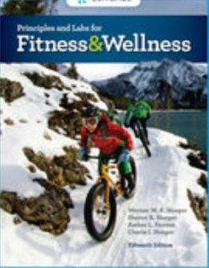 Principles and Labs for Fitness and Wellness 15E Hoeger TEST BANK