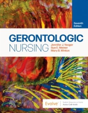 Gerontologic Nursing 7E Yeager TEST BANK