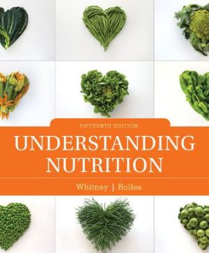 Understanding Nutrition 15E Whitney SOLUTION MANUAL