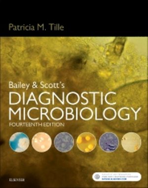 Bailey and Scott's Diagnostic Microbiology 14E Tille TEST BANK