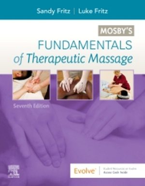 Mosby's Fundamentals of Therapeutic Massage 7E Fritz TEST BANK