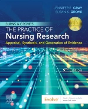 Burns and Grove's The Practice of Nursing Research 9E Gray TEST BANK