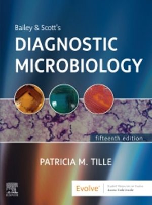 Bailey and Scott's Diagnostic Microbiology 15E Tille TEST BANK