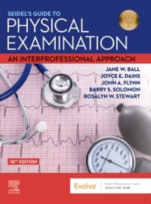 Seidel's Guide to Physical Examination 10E Ball TEST BANK