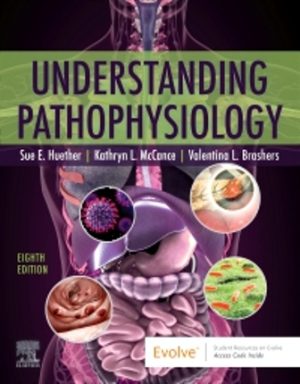Understanding Pathophysiology 8E Huether TEST BANK