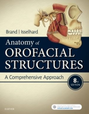 Anatomy of Orofacial Structures A Comprehensive Approach 8E Brand TEST BANK