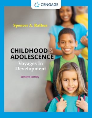 Childhood and Adolescence: Voyages in Development 7E Rathus TEST BANK