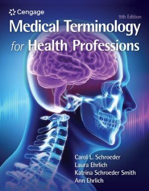 Medical Terminology for Health Professions 9E Ehrlich TEST BANK