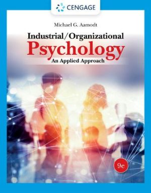 Industrial Organizational Psychology 9E Aamodt TEST BANK
