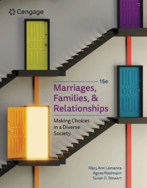 Marriages Families and Relationships: Making Choices in a Diverse Society 15E Lamanna TEST BANK