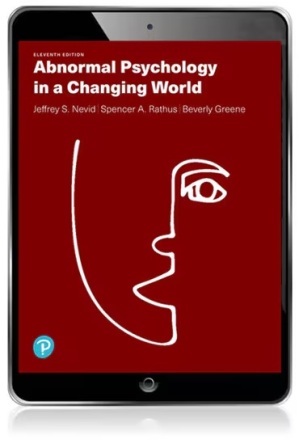 Abnormal Psychology in a Changing World 11E Nevid TEST BANK