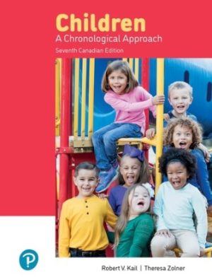 Children: A Chronological Approach 7E Kail TEST BANK