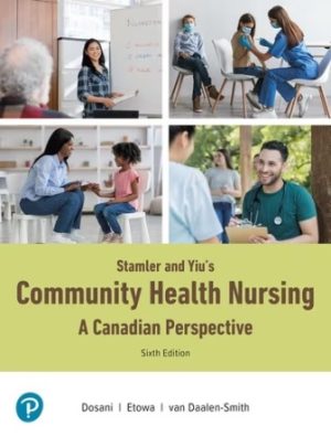 Community Health Nursing A Canadian Perspective 6E Dosani TEST BANK