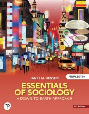 Essentials of Sociology A Down to Earth Approach 14E Henslin TEST BANK