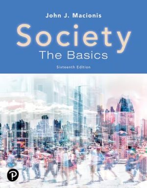 Society The Basics 16E Macionis TEST BANK